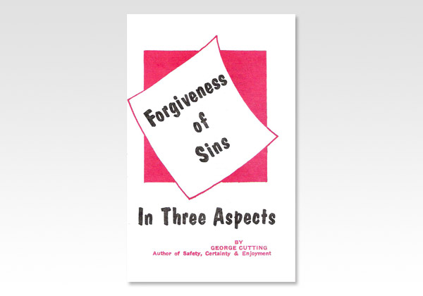 Forgiveness of Sins In three Aspects GC 1372