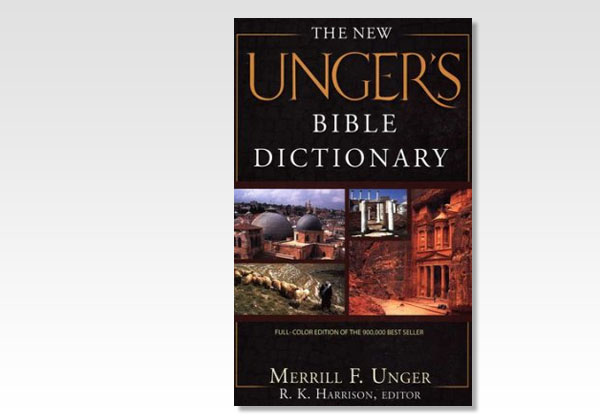 New Unger s Bible Dictionary