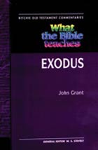 What the Bible Teaches Exodus